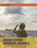 Seabee Combat Handbook, Volume 2