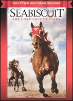 Seabiscuit: The Lost Documentry [B&W/Color]