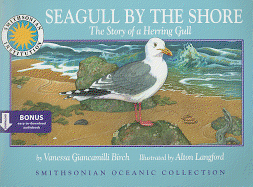 Seagull by the Shore: The Story of a Herring Gull