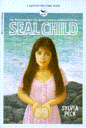Seal Child - Peck, Sylvia