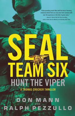 Seal Team Six: Hunt the Viper - Mann, Don, and Pezzullo, Ralph