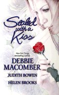 Sealed with a Kiss: My Funny Valentine/Mom and MR. Valentine/Her Secret Valentine - Macomber, Debbie, and Bowen, Judith, and Brooks, Helen