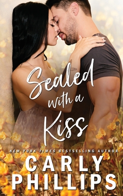Sealed with a Kiss - Phillips, Carly