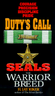 Seals the Warrior Breed: Duty's Call