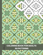 Seamless Patterns Coloring Book: Coloring Book for Adults Relaxation, Volume 3, 8.5x11