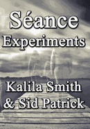 Seance Experiments