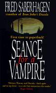 Seance for Vampire - Saberhagen, Fred