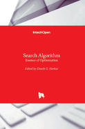 Search Algorithm: Essence of Optimization