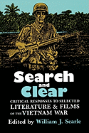 Search and Clear: Critical Responses to Selected Literature and Films of the Vietnam War