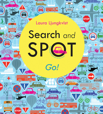 Search and Spot: Go! - Ljungkvist, Laura