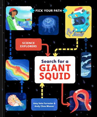 Search for a Giant Squid: Pick Your Path - Forrester, Amy Seto