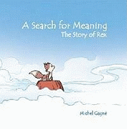 Search for Meaning: The Story of Rex