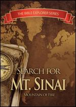 Search for Mt. Sinai: Mountain of Fire - John Schmidt
