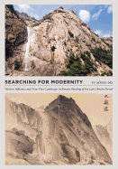 Searching for Modernity: Western Influence and True-View Landscape in Korean Painting of the Late Choson Period