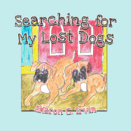 Searching for My Lost Dogs