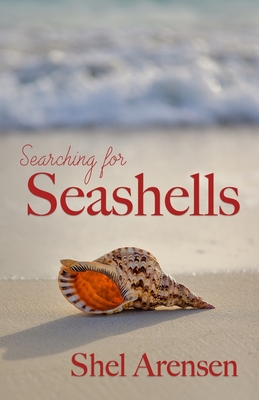 Searching for Seashells - Arensen, Shel