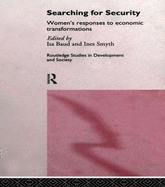 Searching for Security: Women's Responses to Economic Transformations