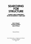Searching for Structure: An Approach to Analysis of Substantial Bodies of Micro-Data and Documentation for a Computer Program - Morgan, James N., and Baker, Elizabeth L., and Sonquist, John A.