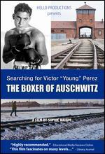 Searching for Victor "Young" Perez: The Boxer of Auschwitz