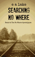 Searching No Where