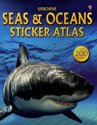 Seas & Oceans Sticker Atlas - Clarke, Phillip, and Le Rolland, Leonard (Designer), and Tomlins, Karen (Designer)