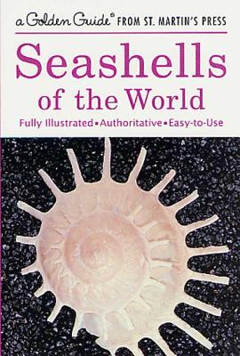 Seashells of the World - Abbott, R Tucker, and Zim, Herbert S (Editor)
