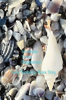 Seashells: SeaShells Blank Day Planner - Motes Doty, Lady Kimberly