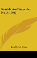 Seaside And Wayside, No. 3 (1901)