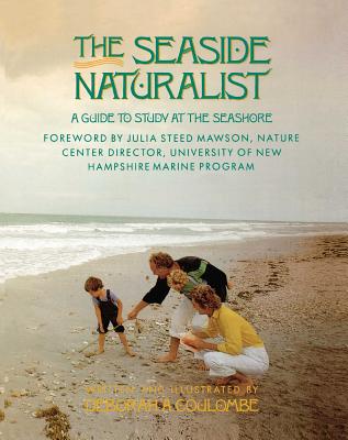 Seaside Naturalist: Seaside Naturalist - Coulombe, Deborah A