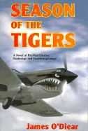 Season of the Tigers - O'Diear, James, and Murphy, Elizabeth (Editor), and Ball, Terrie (Editor)
