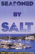 Seasoned by Salt: A Voyage in Search of the Caribbean