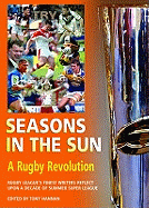 Seasons in the Sun: A Rugby Revolution