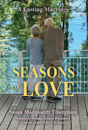 Seasons of Love: A Lasting Marriage