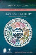 Seasons of Nobility: Sermons on the Festivals