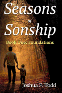 Seasons of Sonship, Foundations: Book 1