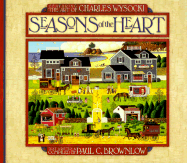 Seasons of the Heart: Celebrating the Seasons of Life