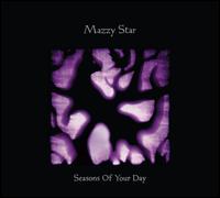 Seasons of Your Day [LP] - Mazzy Star