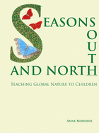 Seasons South and North: Teaching Global Nature