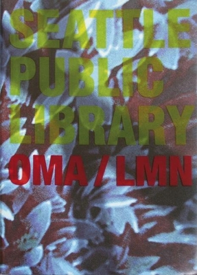 Seattle Public Library - Oma/Lmn