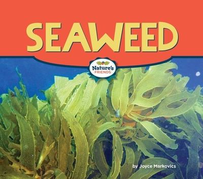 Seaweed - Markovics, Joyce