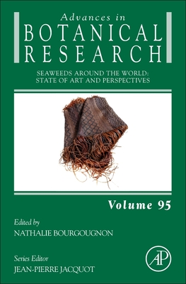 Seaweeds Around the World: State of Art and Perspectives - Bourgougnon, Nathalie (Volume editor)