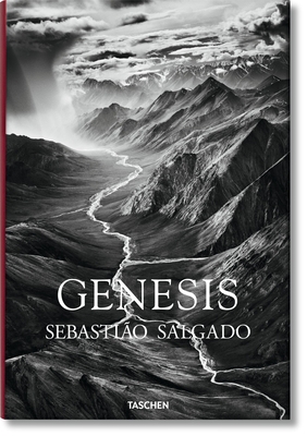 Sebastio Salgado. Genesis - Salgado, Llia Wanick, and Salgado, Sebastio (Photographer)