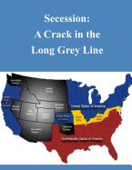 Secession: A Crack in the Long Grey Line
