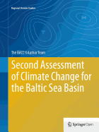 Second Assessment of Climate Change for the Baltic Sea Basin