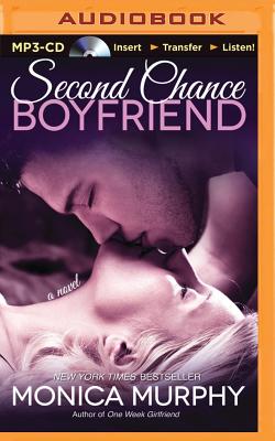Second Chance Boyfriend - Murphy, Monica, and Daniels, Luke (Read by), and Rudd, Kate (Read by)