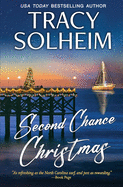 Second Chance Christmas: A Chances Inlet Novel