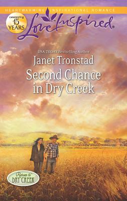Second Chance in Dry Creek - Tronstad, Janet