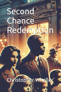 Second Chance Redemption
