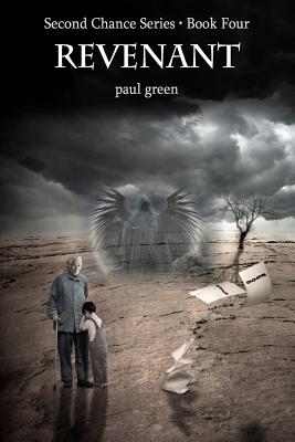 Second Chance Series: Revenant - Green, Paul