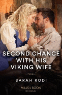 Second Chance With His Viking Wife: Mills & Boon Historical